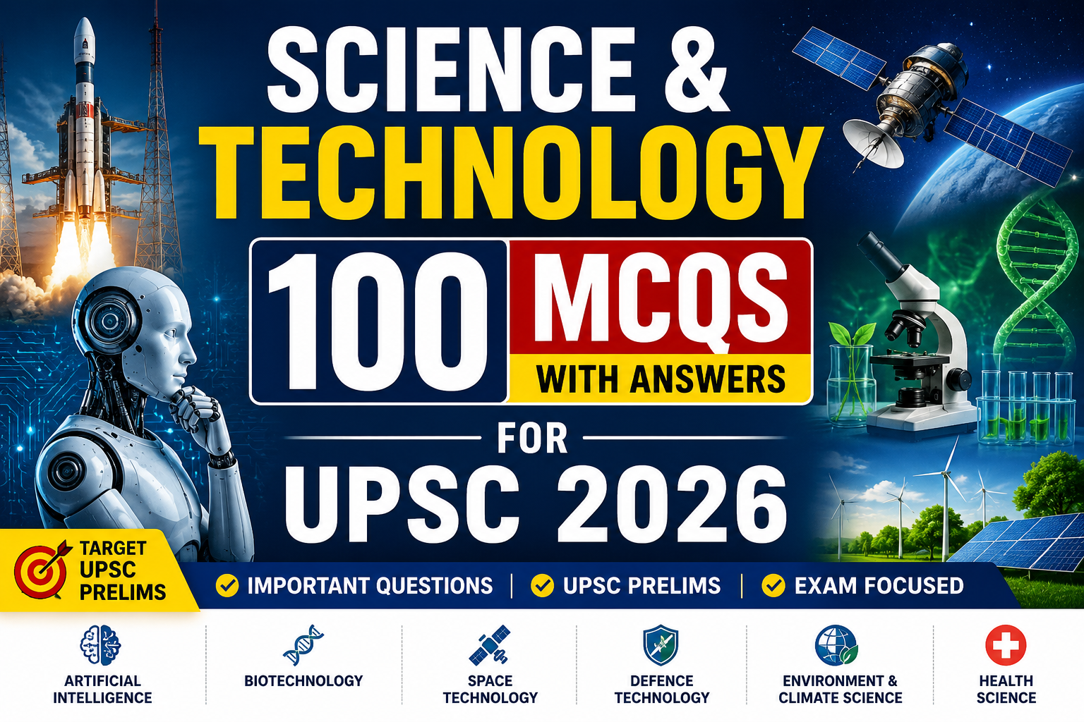 Science And Technology 100 MCQs for UPSC 2026 with Answers | Important Practice