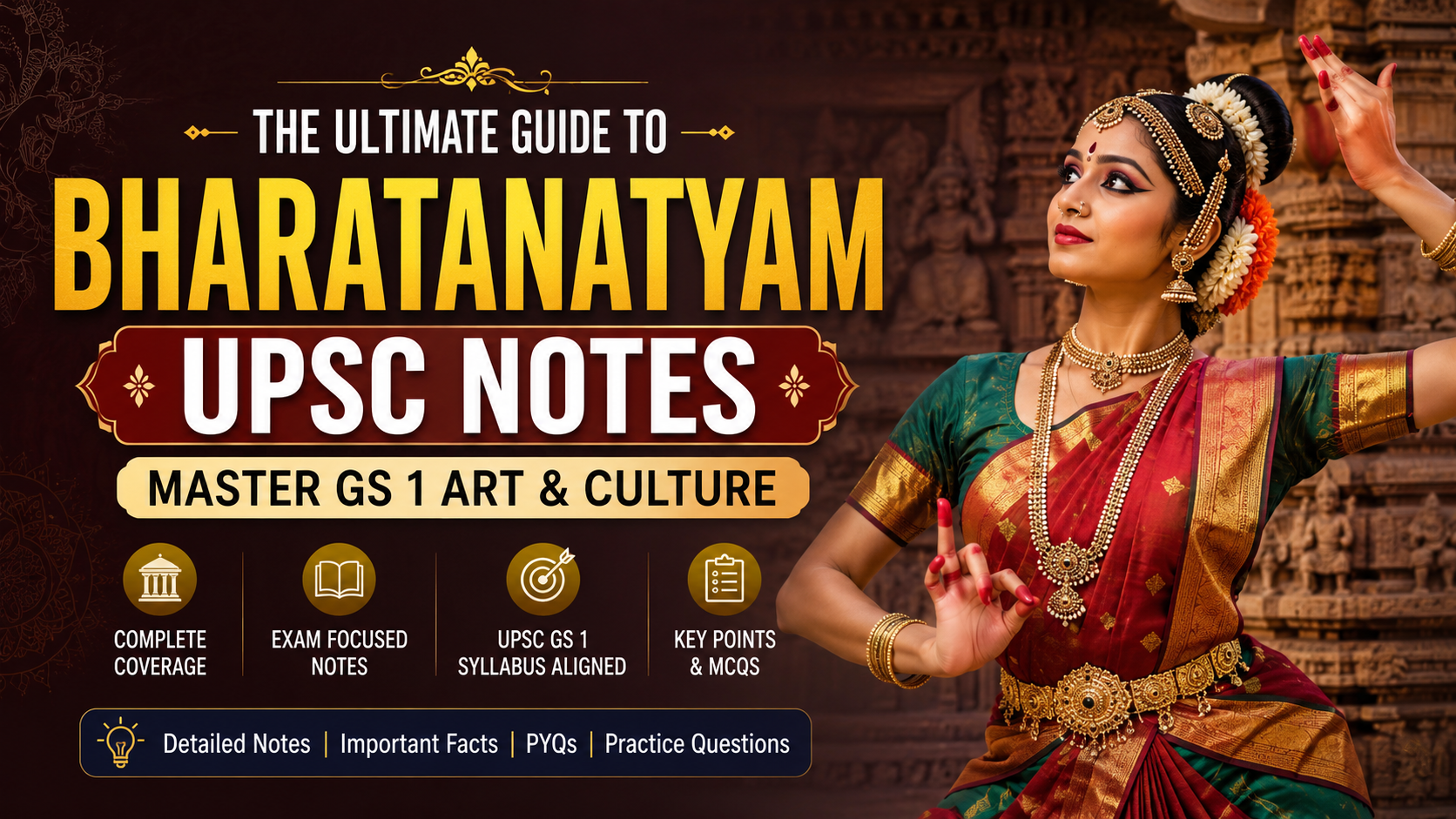 The Ultimate Guide to Bharatanatyam UPSC Notes: Master GS 1 Art & Culture