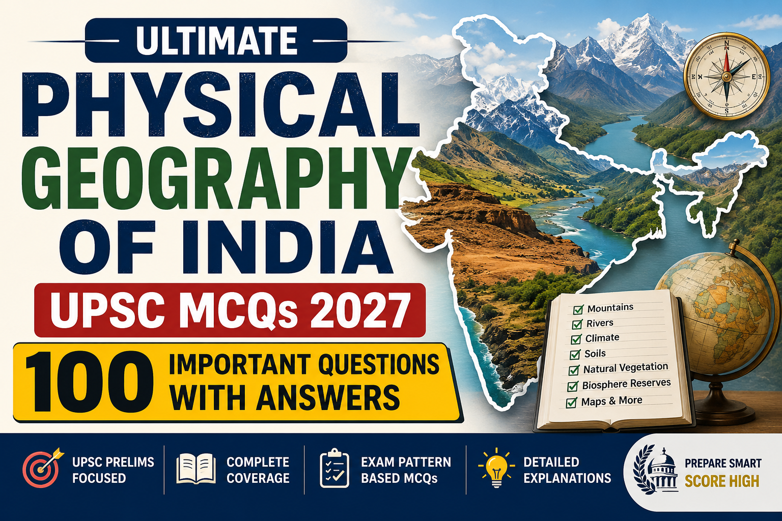 Ultimate Physical Geography of India UPSC MCQs 2027 | 100 Important Questions With Answers